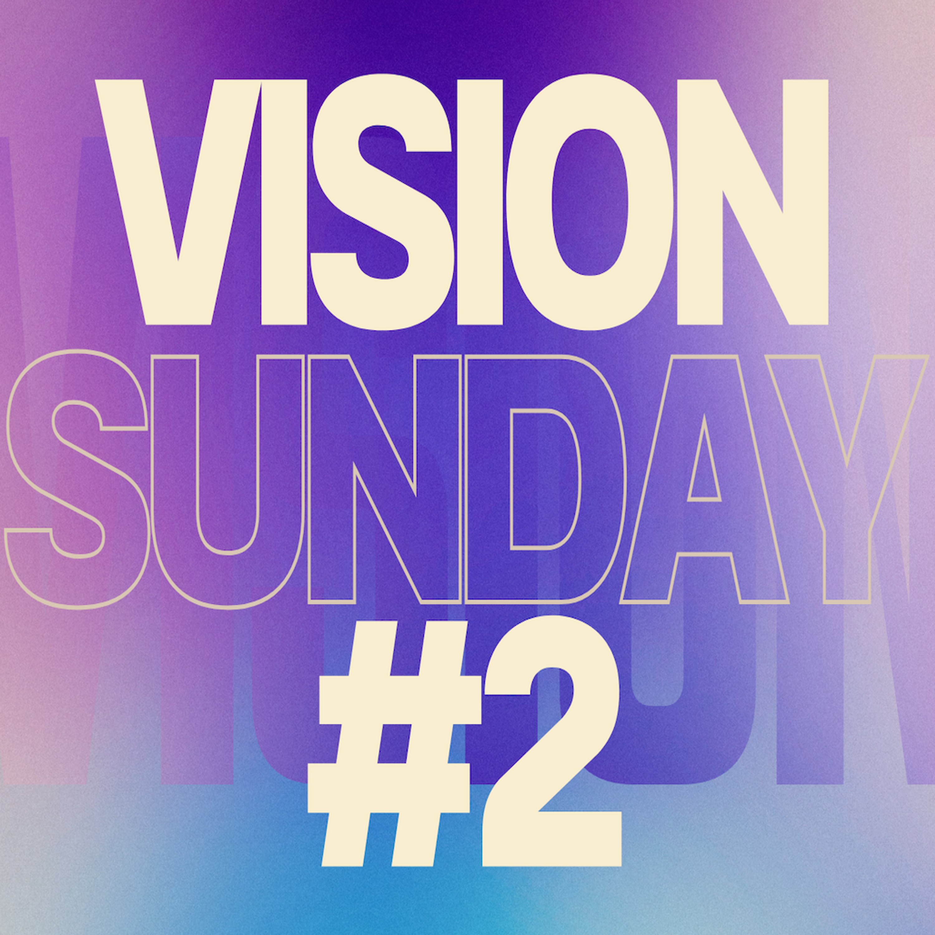 Vision Sunday 2026 - Part 2 episode artwork