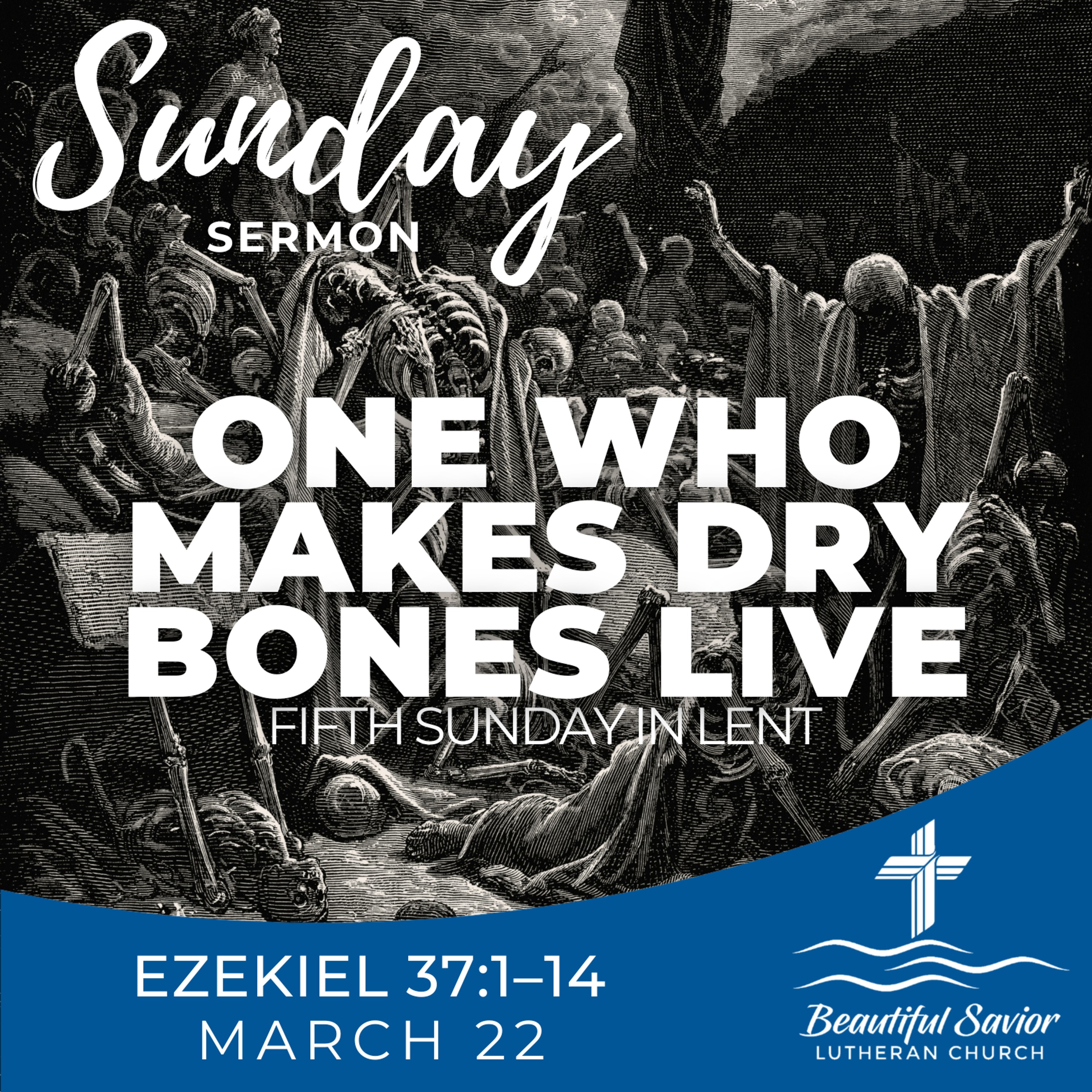 One Who Makes Dry Bones Live episode artwork