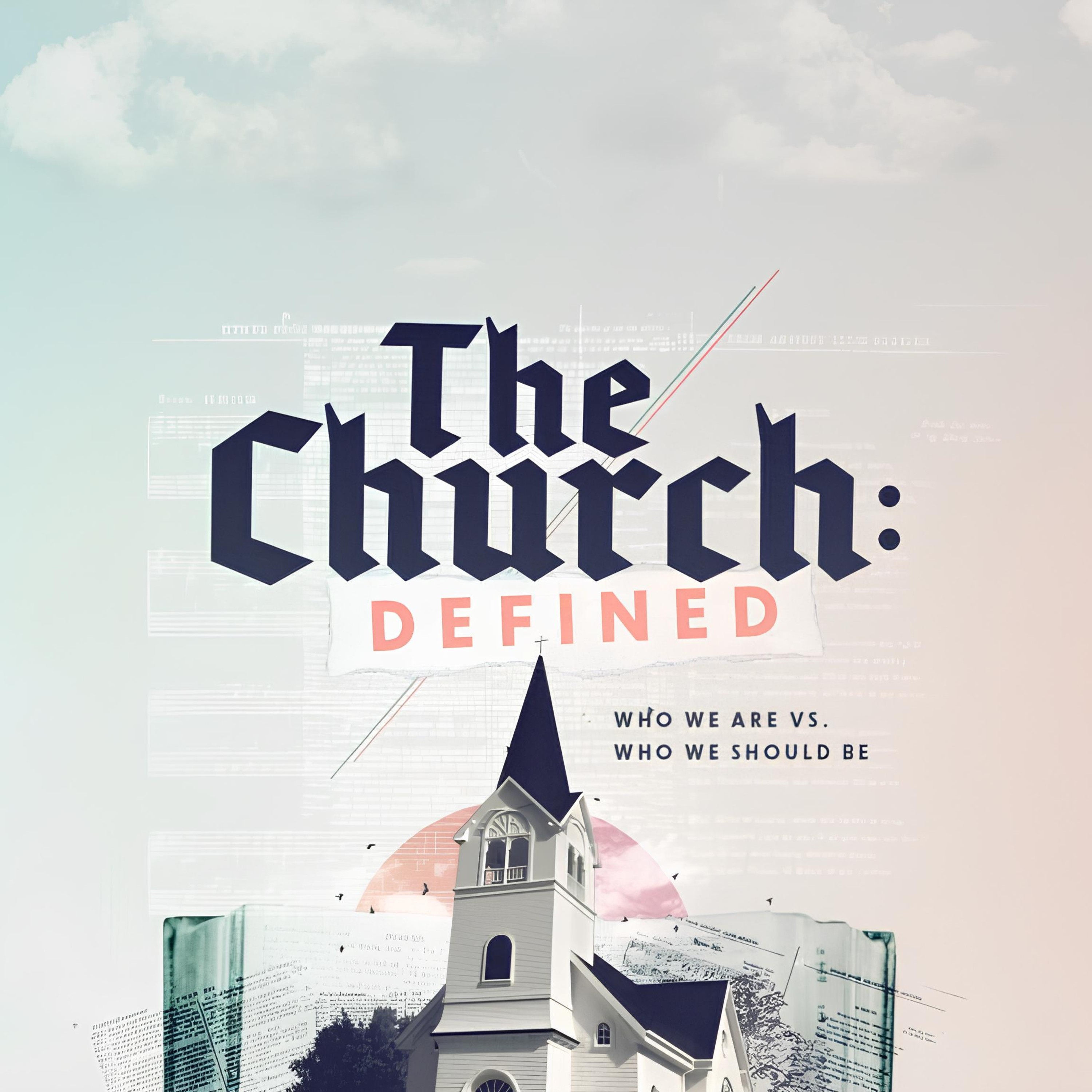 The Church: Defined Part 2 episode artwork