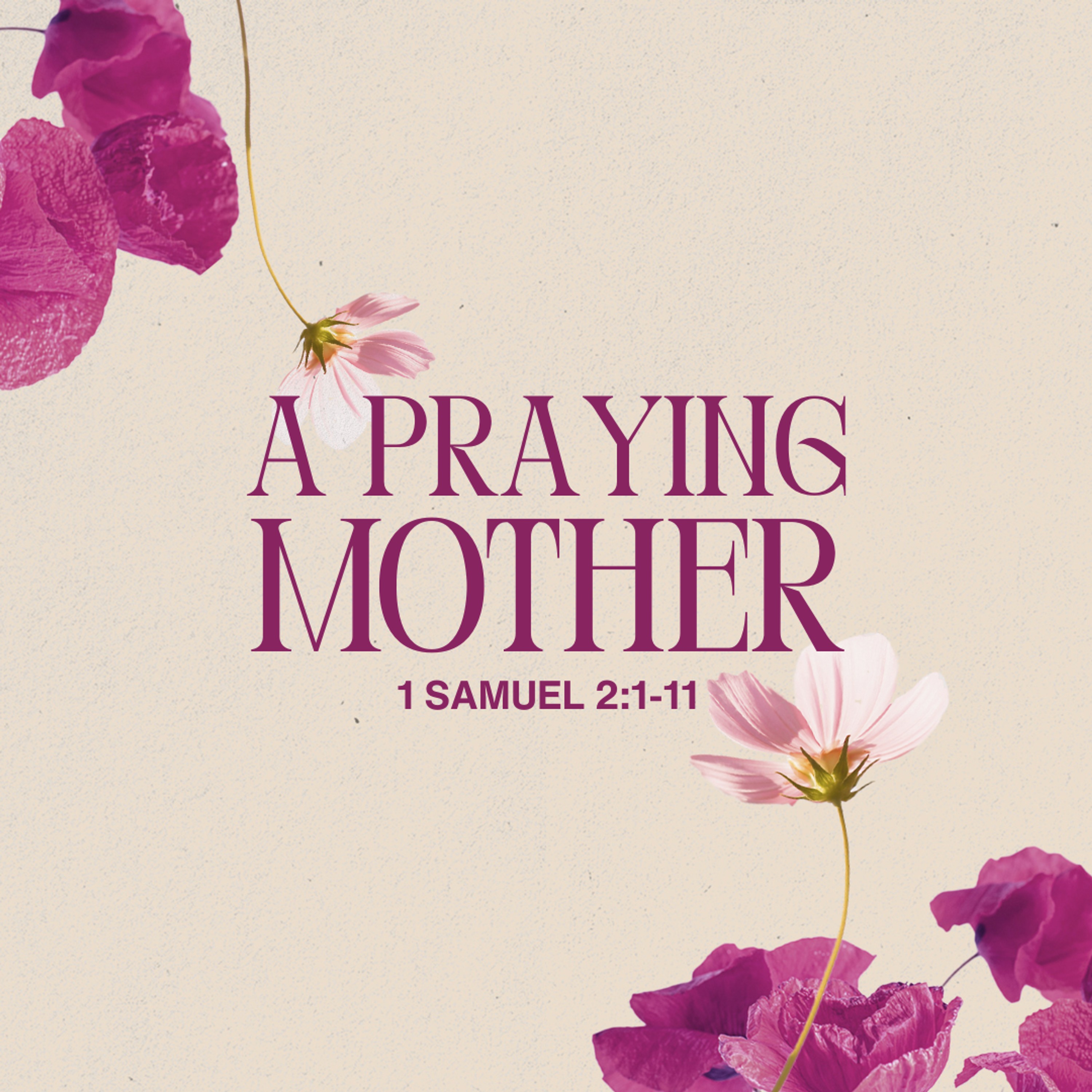 A Praying Mother | Deric Bartlett | 2026-05-10 episode artwork