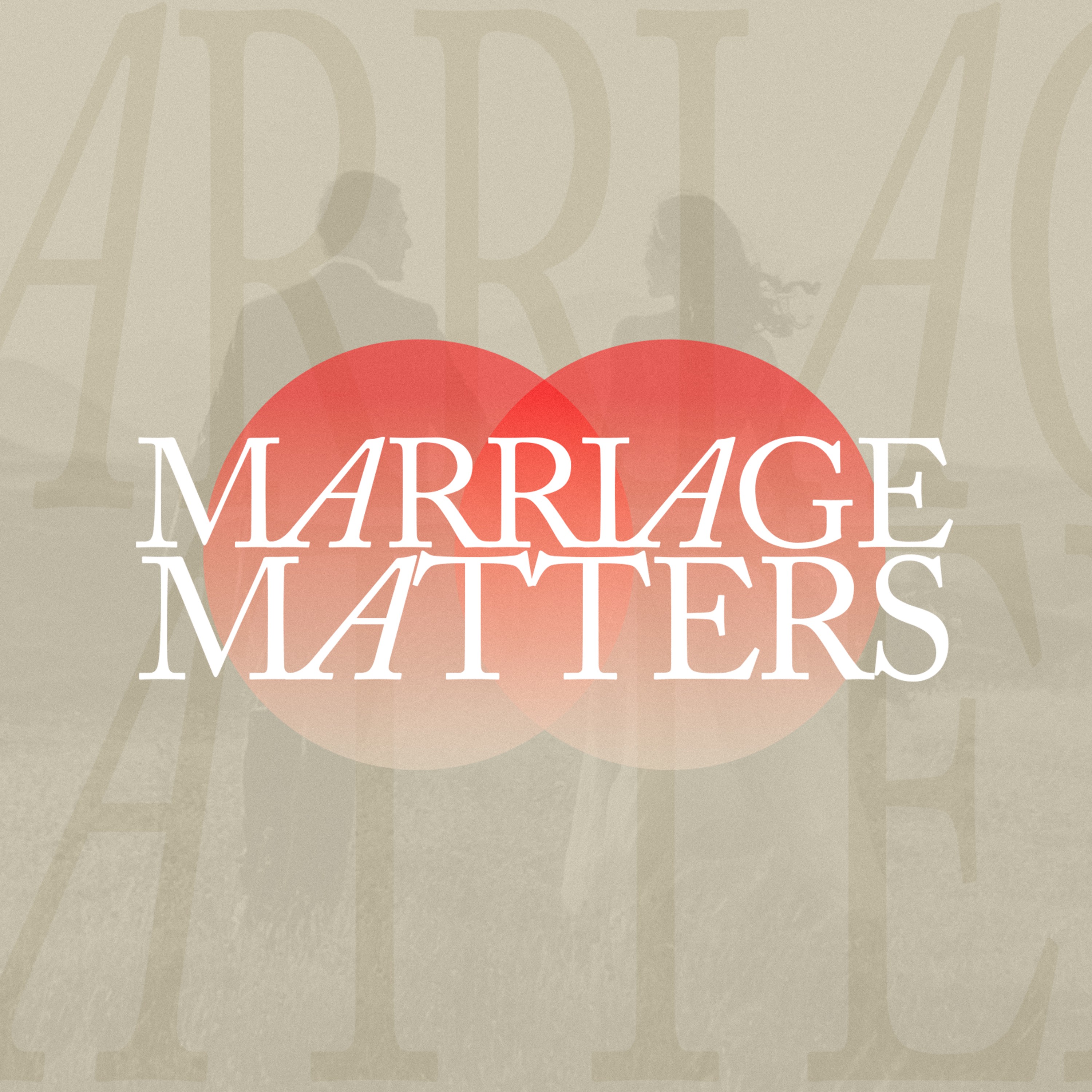 Marriage Matters | Week Six  episode artwork